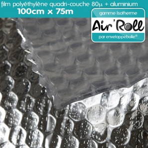 Rouleau de film bulle d'air ISOTHERME 100cm x 75m